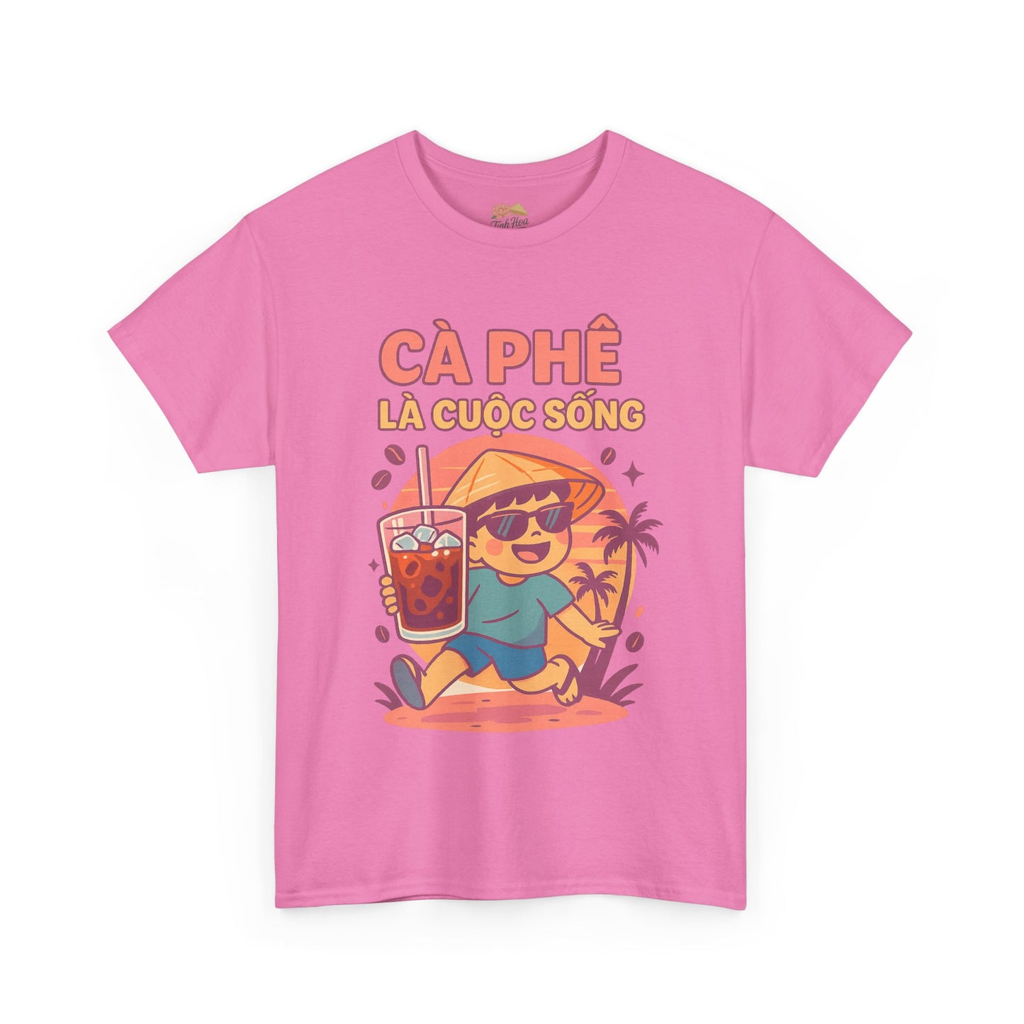 Cà Phê Là Cuộc Sống – Vietnamese Iced Coffee Vibes Tee