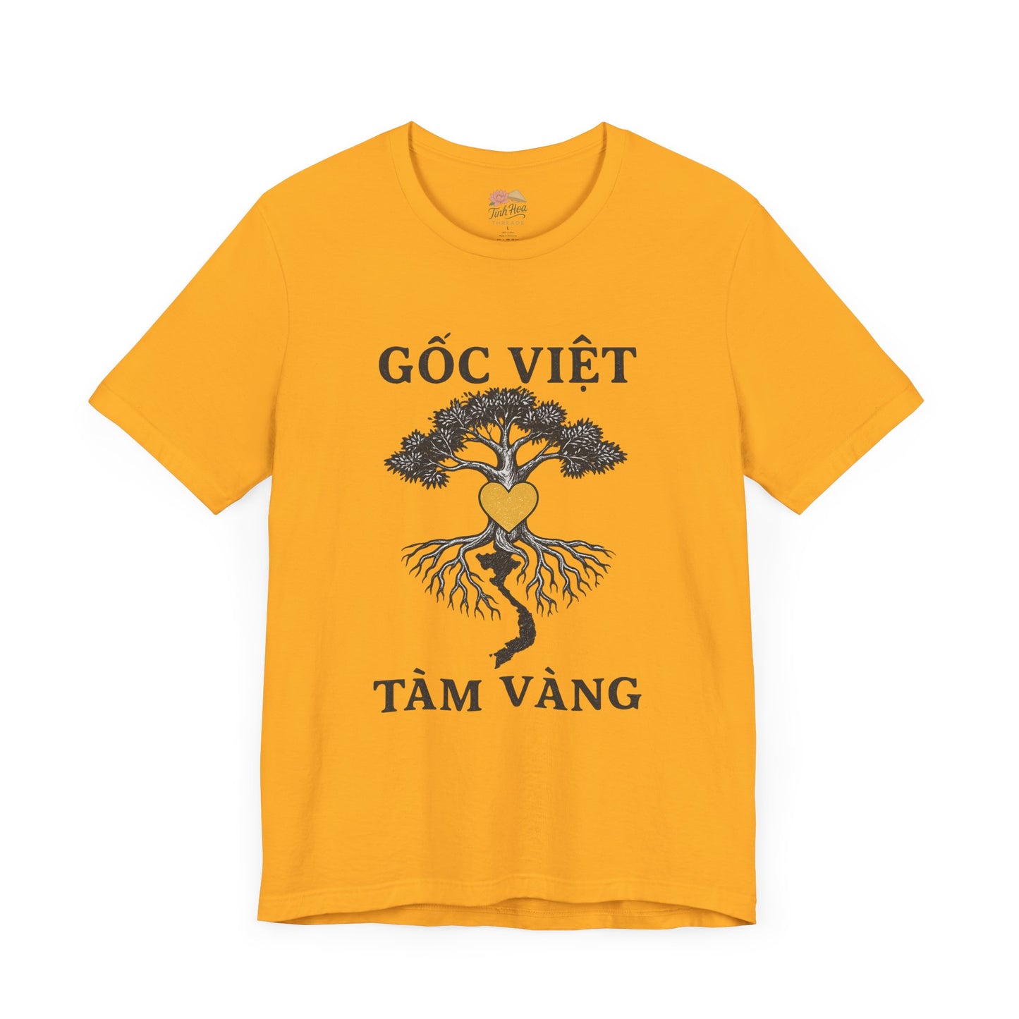 Gốc Việt, Tâm Vàng – Vietnamese Roots T-Shirt