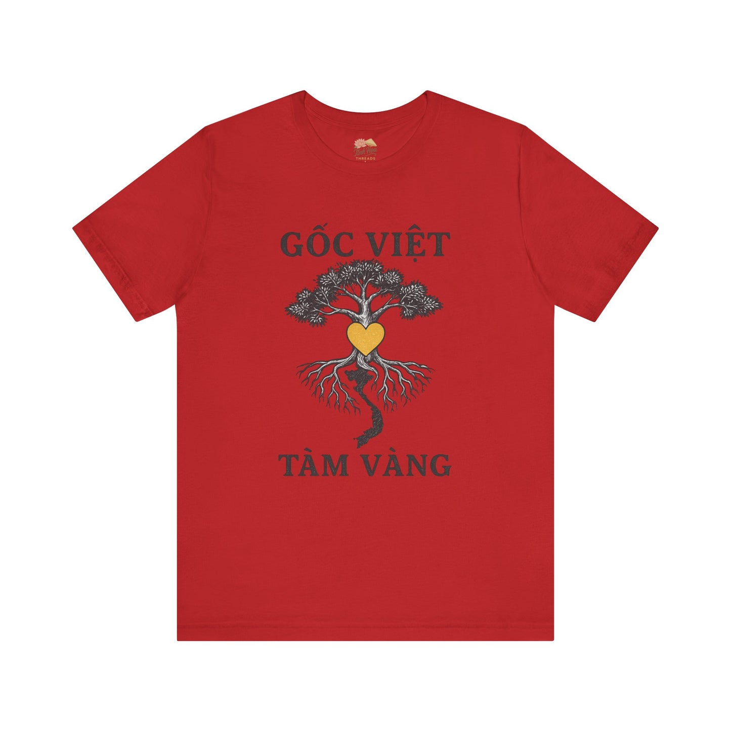 Gốc Việt, Tâm Vàng – Vietnamese Roots T-Shirt