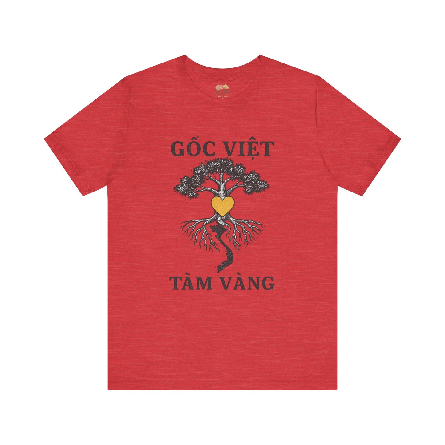 Gốc Việt, Tâm Vàng – Vietnamese Roots T-Shirt
