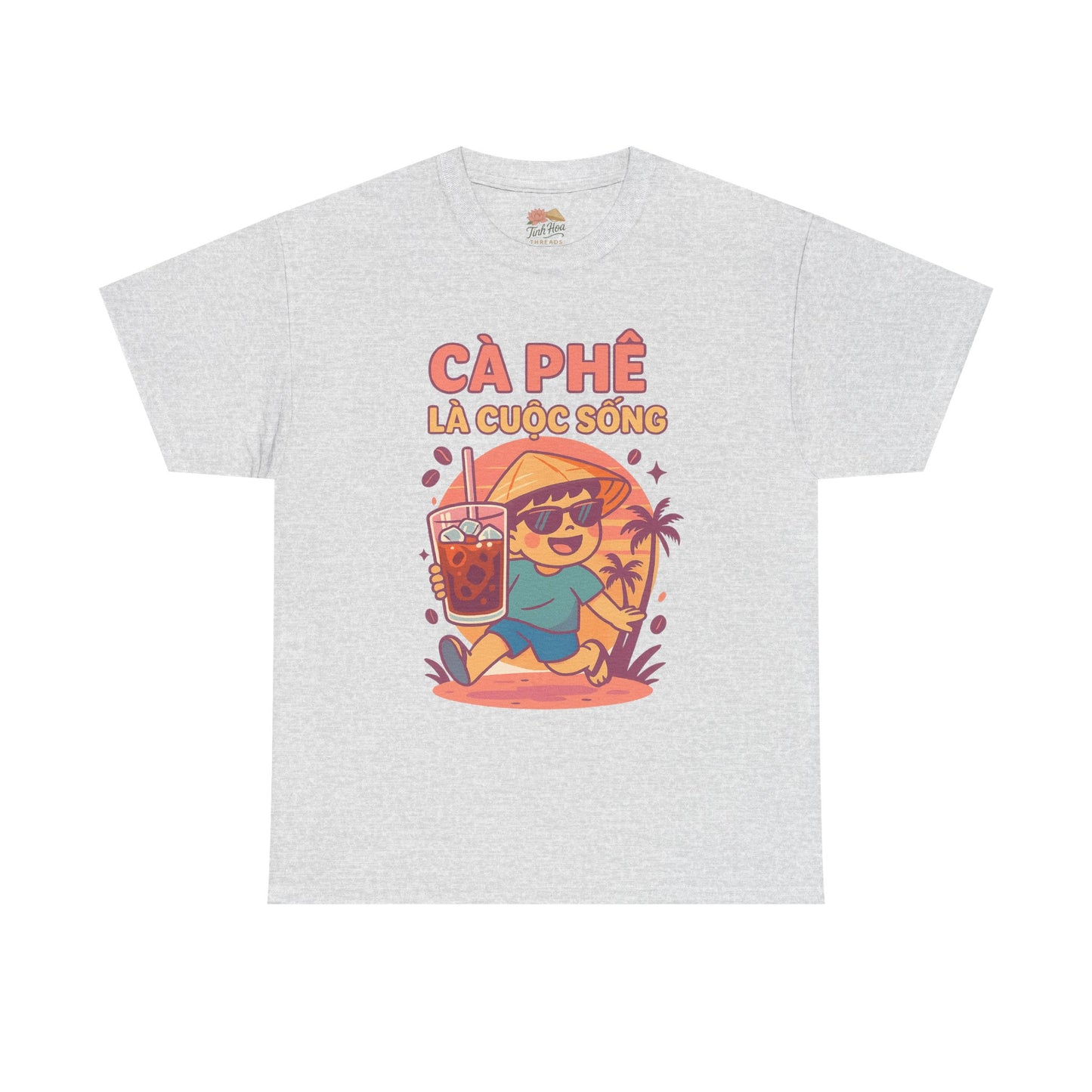 Cà Phê Là Cuộc Sống – Vietnamese Iced Coffee Vibes Tee