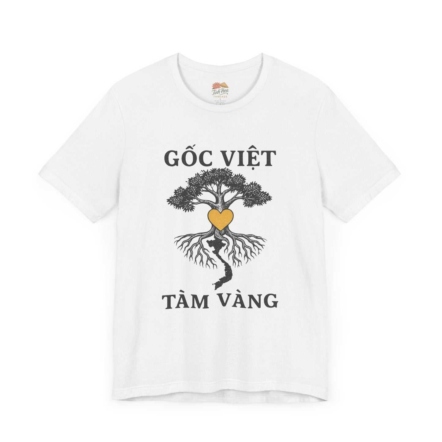 Gốc Việt, Tâm Vàng – Vietnamese Roots T-Shirt