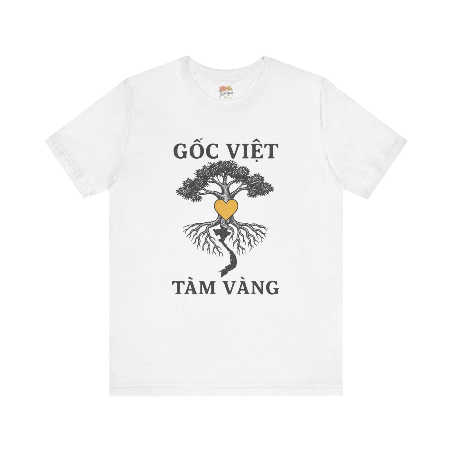 Gốc Việt, Tâm Vàng – Vietnamese Roots T-Shirt