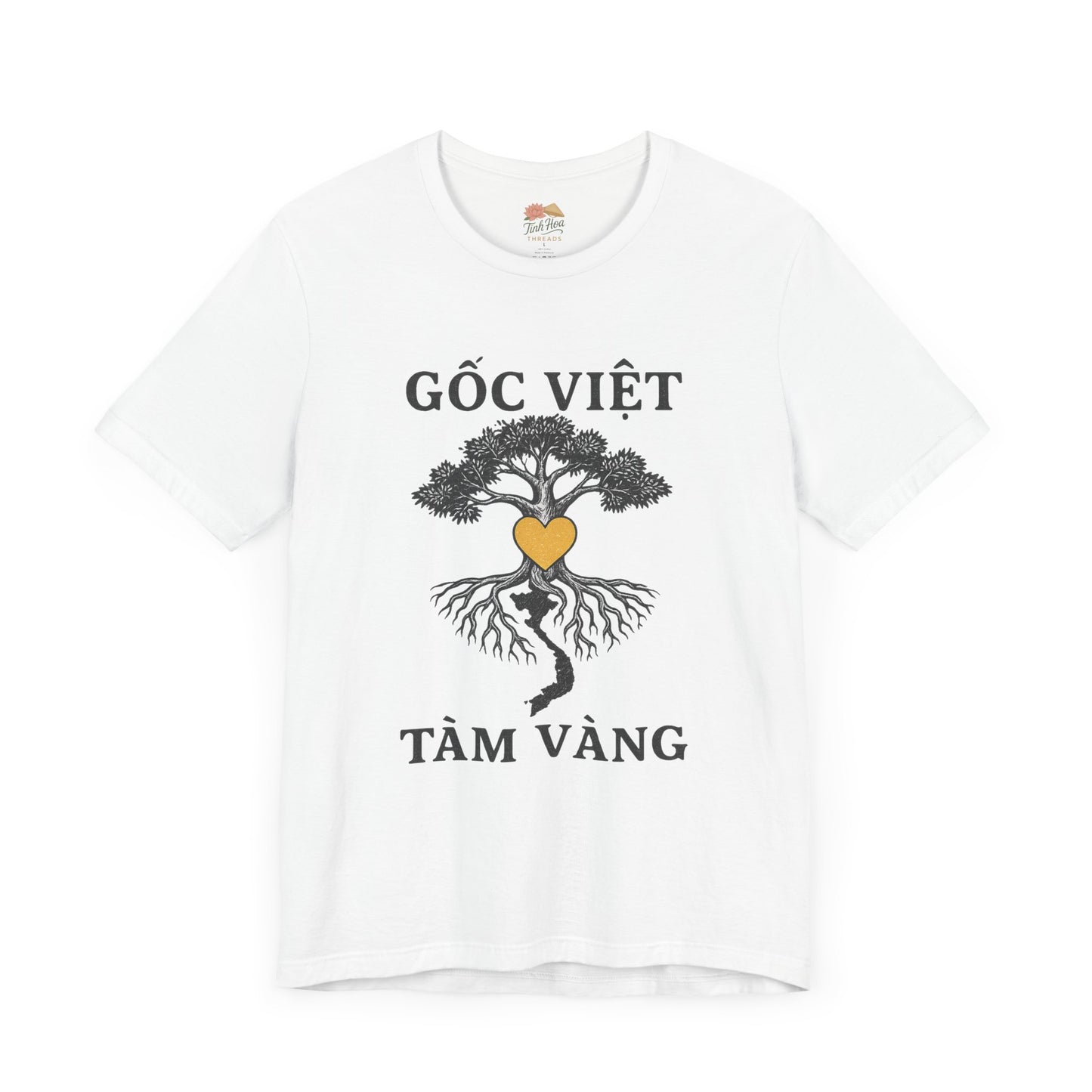 Gốc Việt, Tâm Vàng – Vietnamese Roots T-Shirt