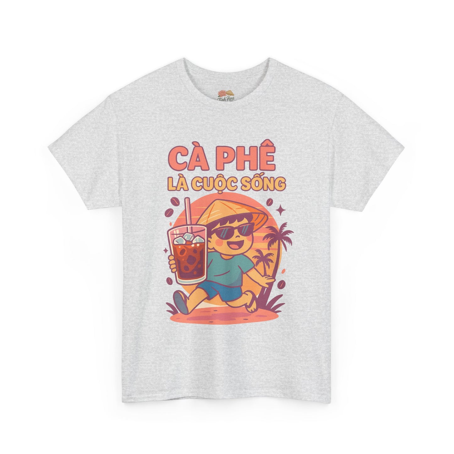 Cà Phê Là Cuộc Sống – Vietnamese Iced Coffee Vibes Tee