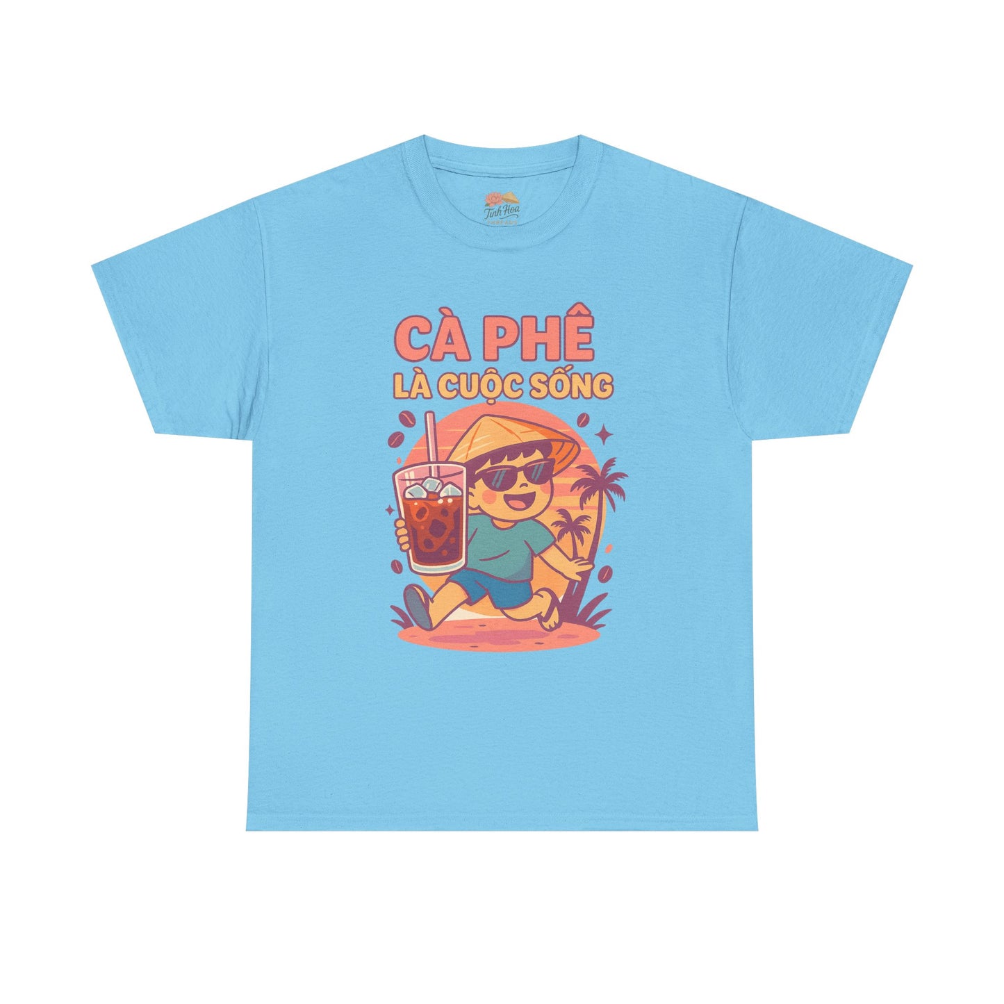 Cà Phê Là Cuộc Sống – Vietnamese Iced Coffee Vibes Tee