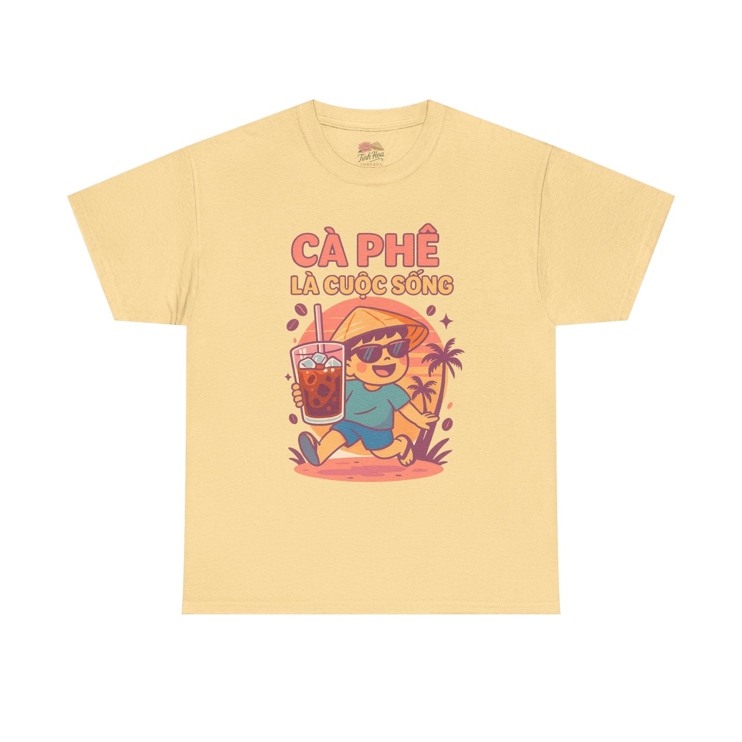 Cà Phê Là Cuộc Sống – Vietnamese Iced Coffee Vibes Tee
